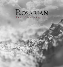 Rosarian : Far from the Sky